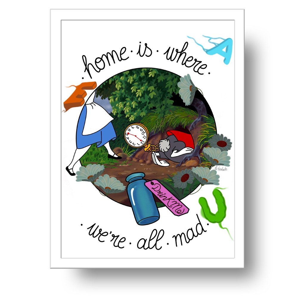 Lámina A3 Home is where we're all mad