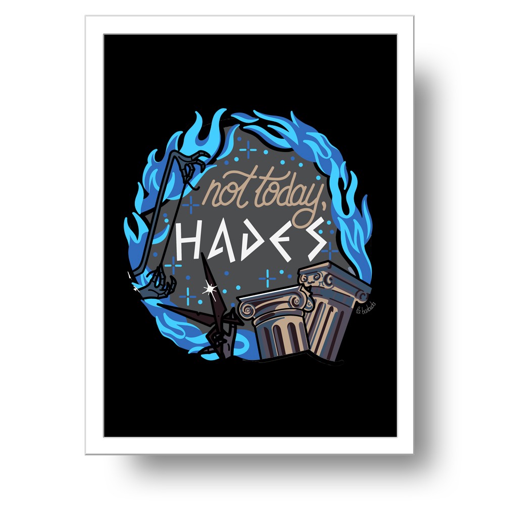 Lámina A4 Not today, Hades