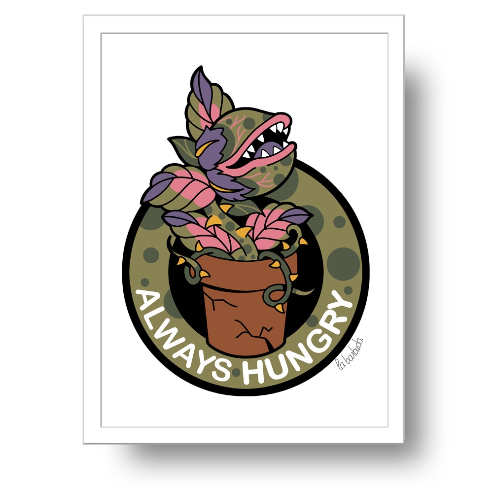 Always Hungry Tienda Horrores Lámina