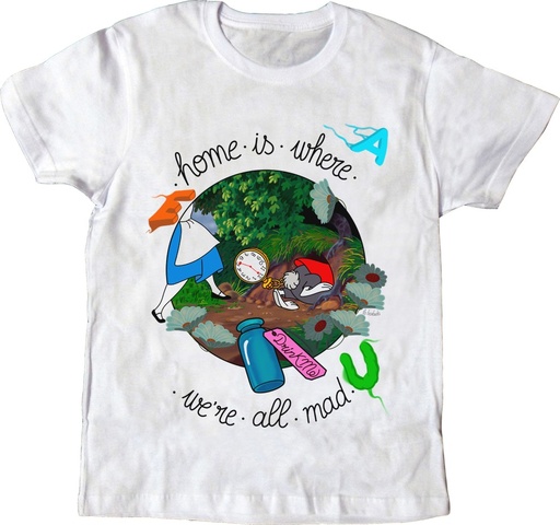 Camiseta blanca Home is where we're all mad