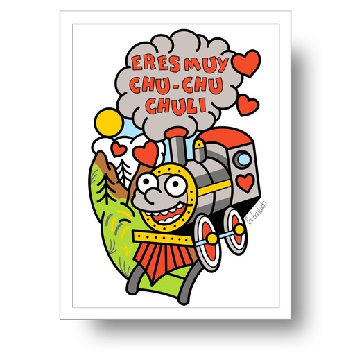 Lámina Eres muy chu chu chuli
