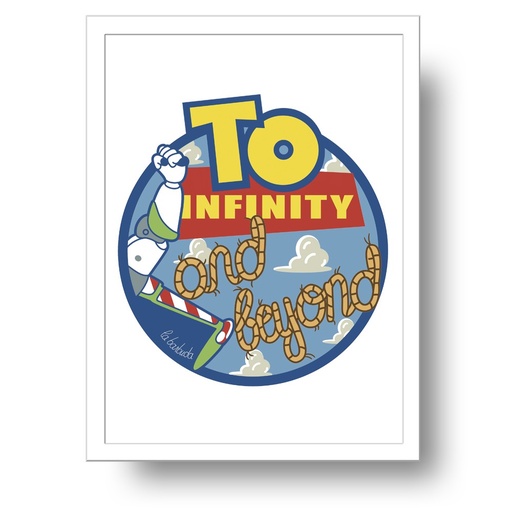 To Infinity and beyond Lámina